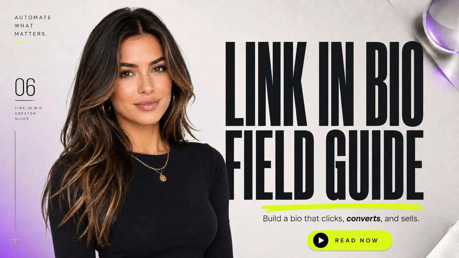 Cover art: a creator beside the headline “Link in bio field guide — build a bio that clicks, converts, and sells”